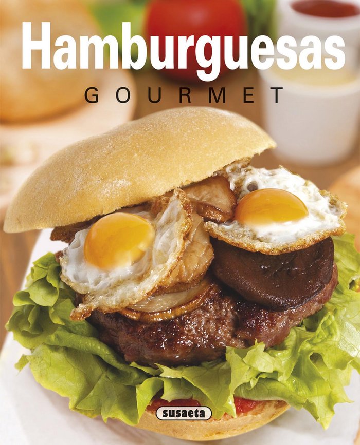 Hamburguesas Gourmet