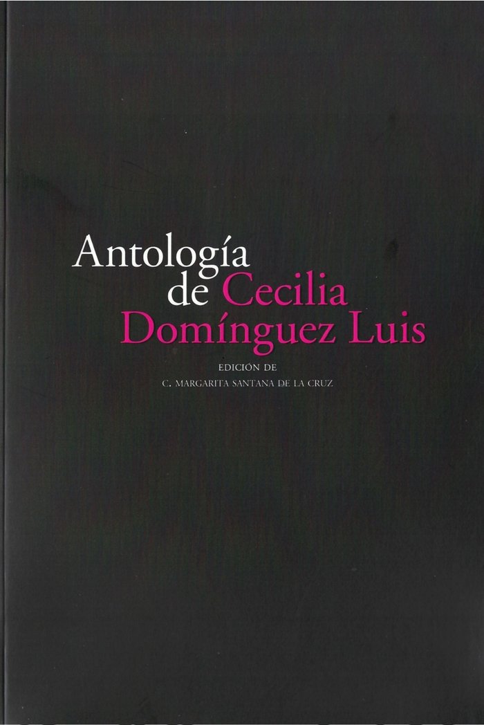 ANTOLOGIA DE CECILIA DOMINGUEZ LUIS