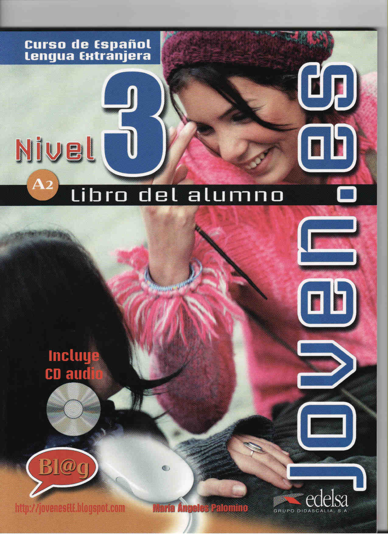 Joven.es  Nivel 3 A2. Libro del alumno (incluye CD-Audio)