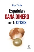 Espabila y gana dinero con la crisis