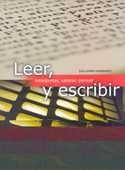 Leer y escribir (Interpretar, valorar, pensar)