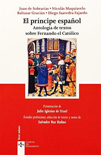 El príncipe español: antología de textos sobre Fernando el Católico