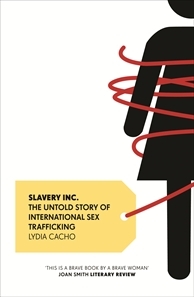 Slavery Inc.: The Untold Story of International Sex Trafficking