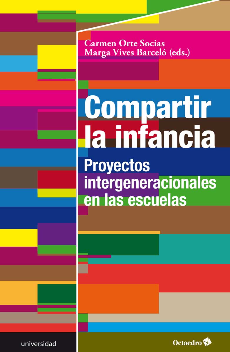 Compartir la infancia. Proyectos intergeneracionales en las escuelas