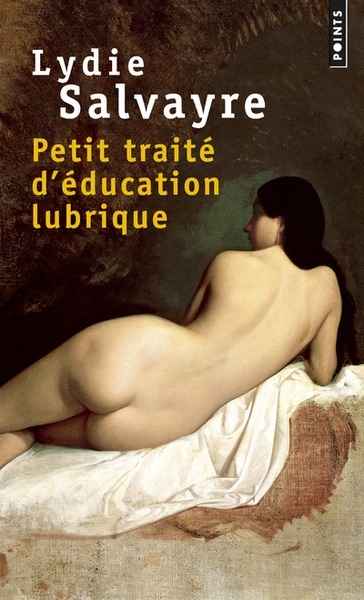 Petit traité d'éducation lubrique