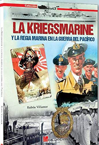 La Kriegsmarine y la Regia Marina en la Guerra del Pacífico