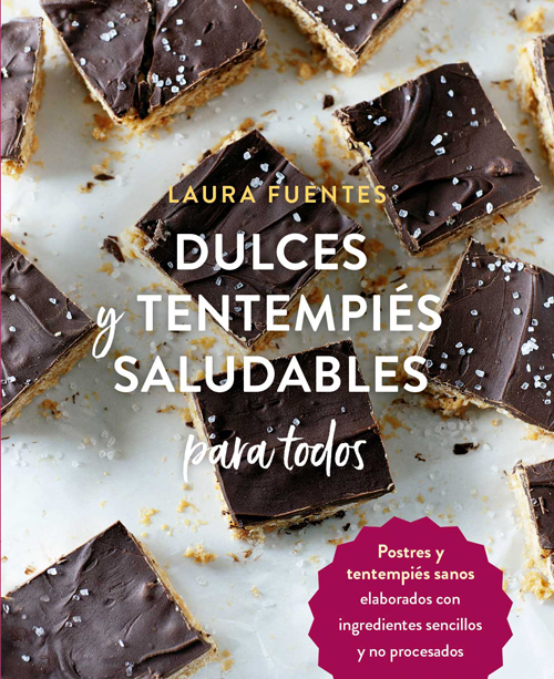 Dulces y tentempiés saludables para todos. Postres y tentempiés sanos elaborados con ingredientes sencillos y no procesados