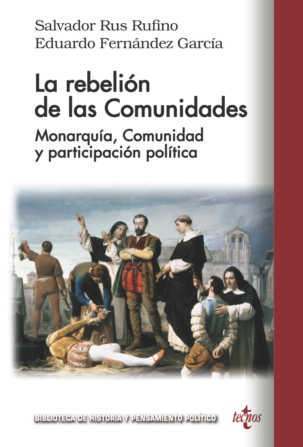 La rebelión de las Comunidades. Monarquía, Comunidad y participación política