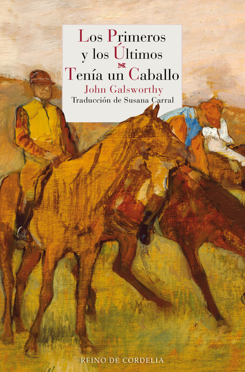 Los primeros y los últimos · Tenía un caballo