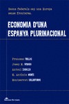 Economia d'una Espanya plurinacional. Raons federals cap una Europa sense fronteres