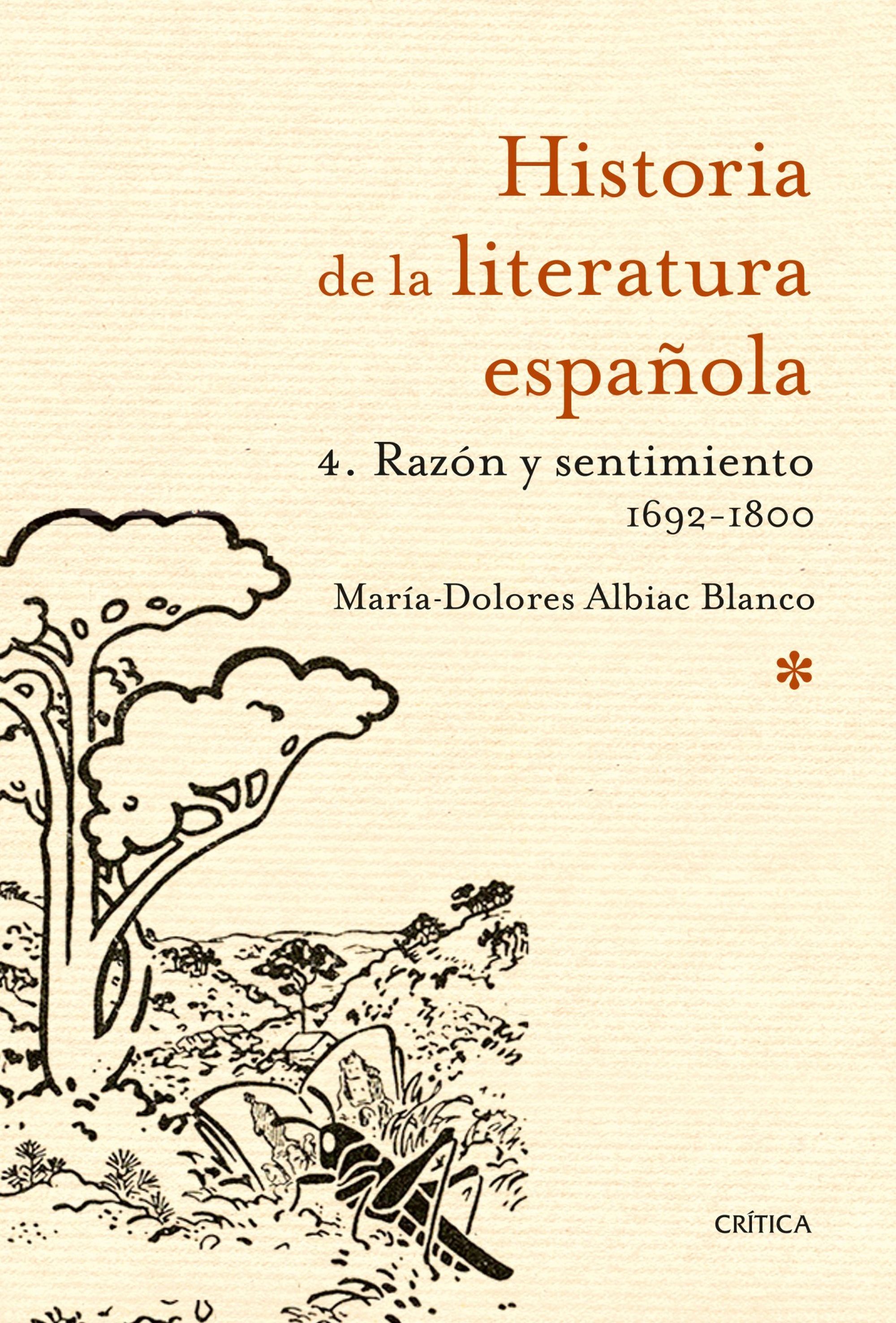 Historia de la literatura española, 4: Razón y sentimiento (1692-1800)