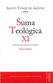 Suma teologica, XI: Tratado del verbo encarnado (Ed. bilingüe)