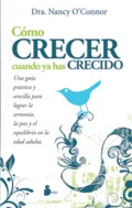 Cómo crecer cuando ya has crecido