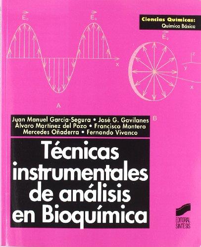 Técnicas instrumentales de análisis en bioquímica.