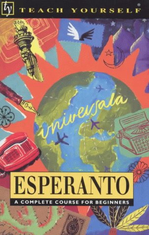 Teach yourself esperanto. A complete course for beginners