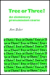 Tree or Three? An elementary pronunciation course. Student's Book