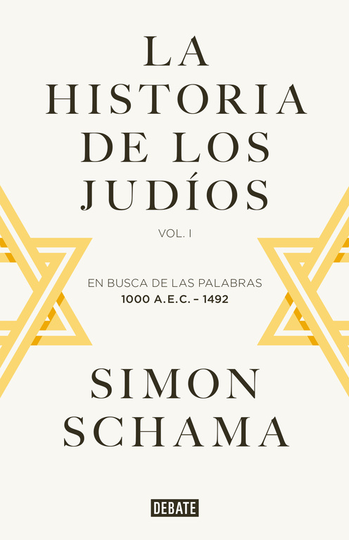 La historia de los judíos. Vol. I - En busca de las palabras, 1000 A.E.C. - 1492