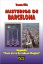 Misterios de Barcelona (Segunda Guía de la Barcelona Mágica)