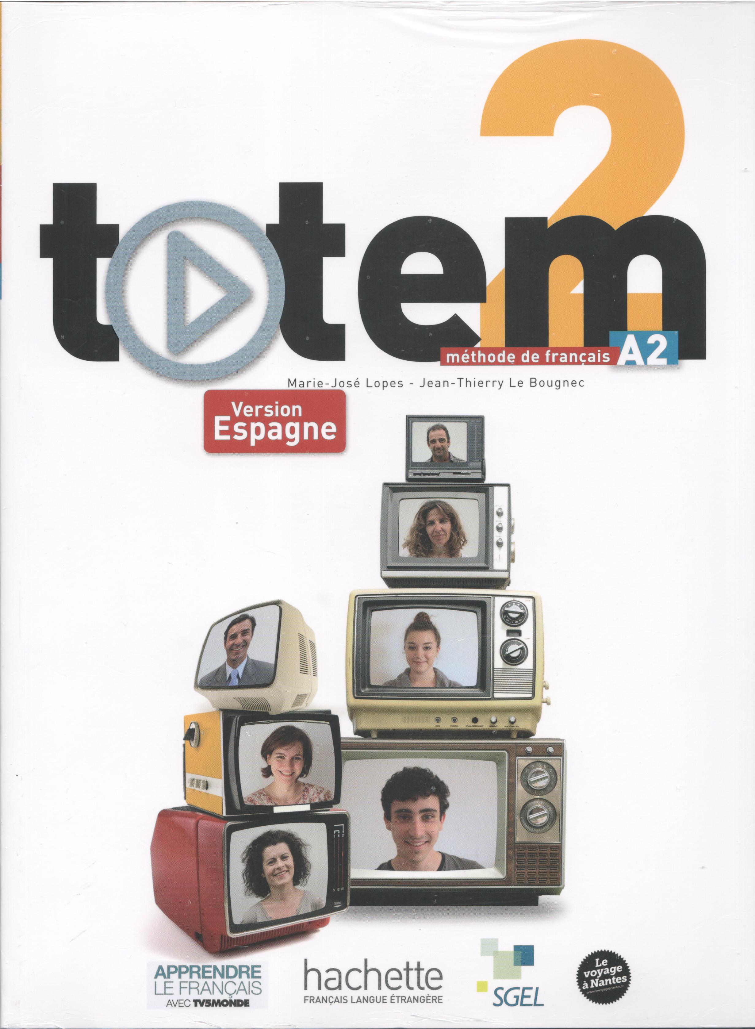 Totem 2 (A2) Livre de l'élève + DVD-ROM. Version Espagne