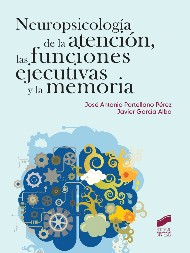 Neuropsicología de la atención. Las funciones ejecutivas de la memoria