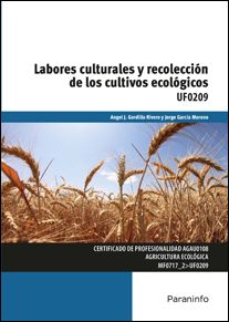 Labores culturales y recolección de los cultivos ecológicos