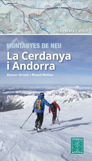 La Cerdanya i Andorra. Muntanyes de neu (20 itineraris clàssics d'esquí de muntanya)