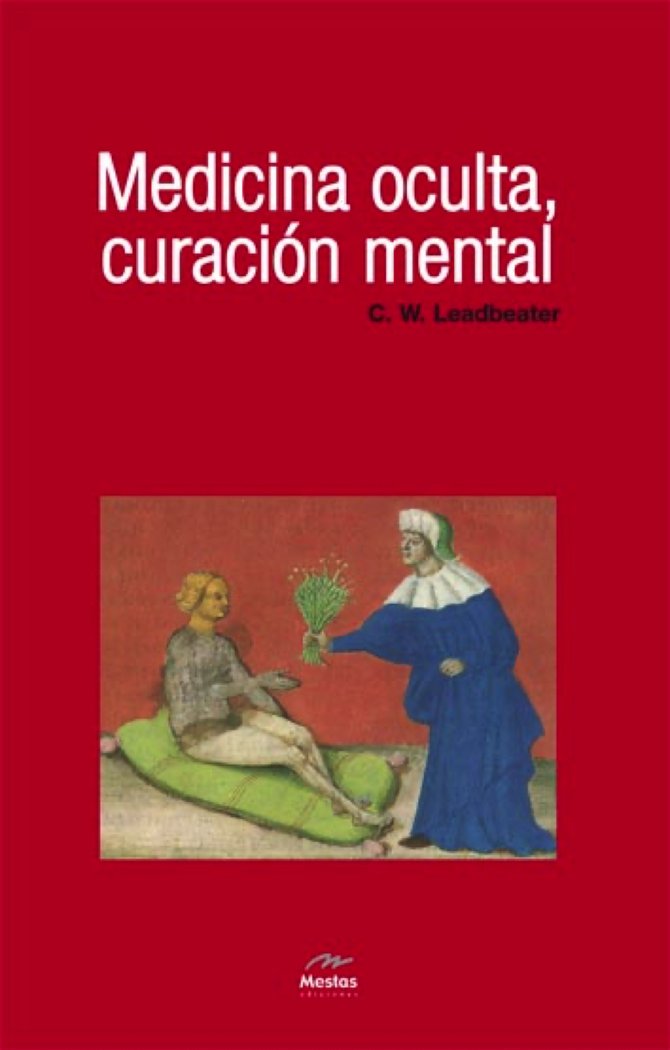 Medicina Oculta, Curación Mental