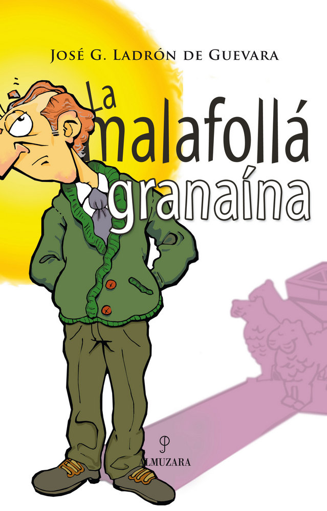 La malafollá granaína