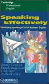 Speaking effectively.Developing speaking skills for Business English.