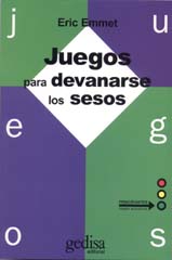 Juegos para devanarse los sesos.