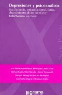 Depresiones y psicoanálisis. Insuficiencia, cobardía moral, fatiga, aburrimiento...
