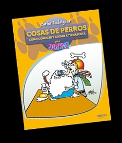 Cómo conocer y cuidar a tu mascota. Cosas de perros