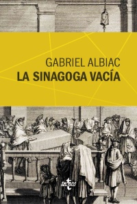 La sinagoga vacía: un estudio de las fuentes marranas del espinosismo