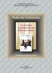 Pedro de Urdemalas: la aventura experimental del teatro de Cervantes