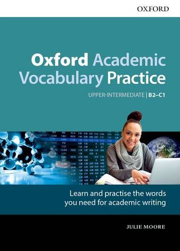 Oxford Academic Vocabulary Practice. Upper-Intermediate B2-C1 (with Key)