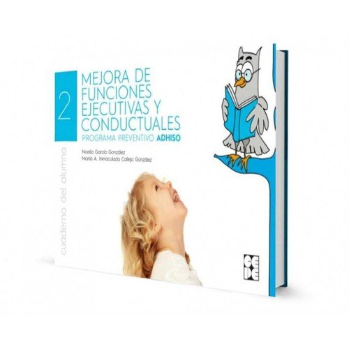 Mejora de las funciones ejecutivas y conductuales 2 (alumno). Programa preventivo ADHISO