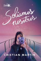 Solíamos nosotros (Premio Plataforma/La Caixa)