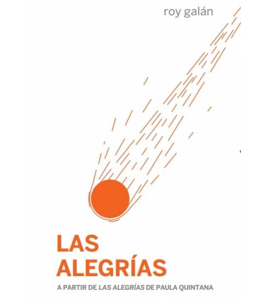 Las alegrías (a partir de Las alegrías de Paula Quintana)