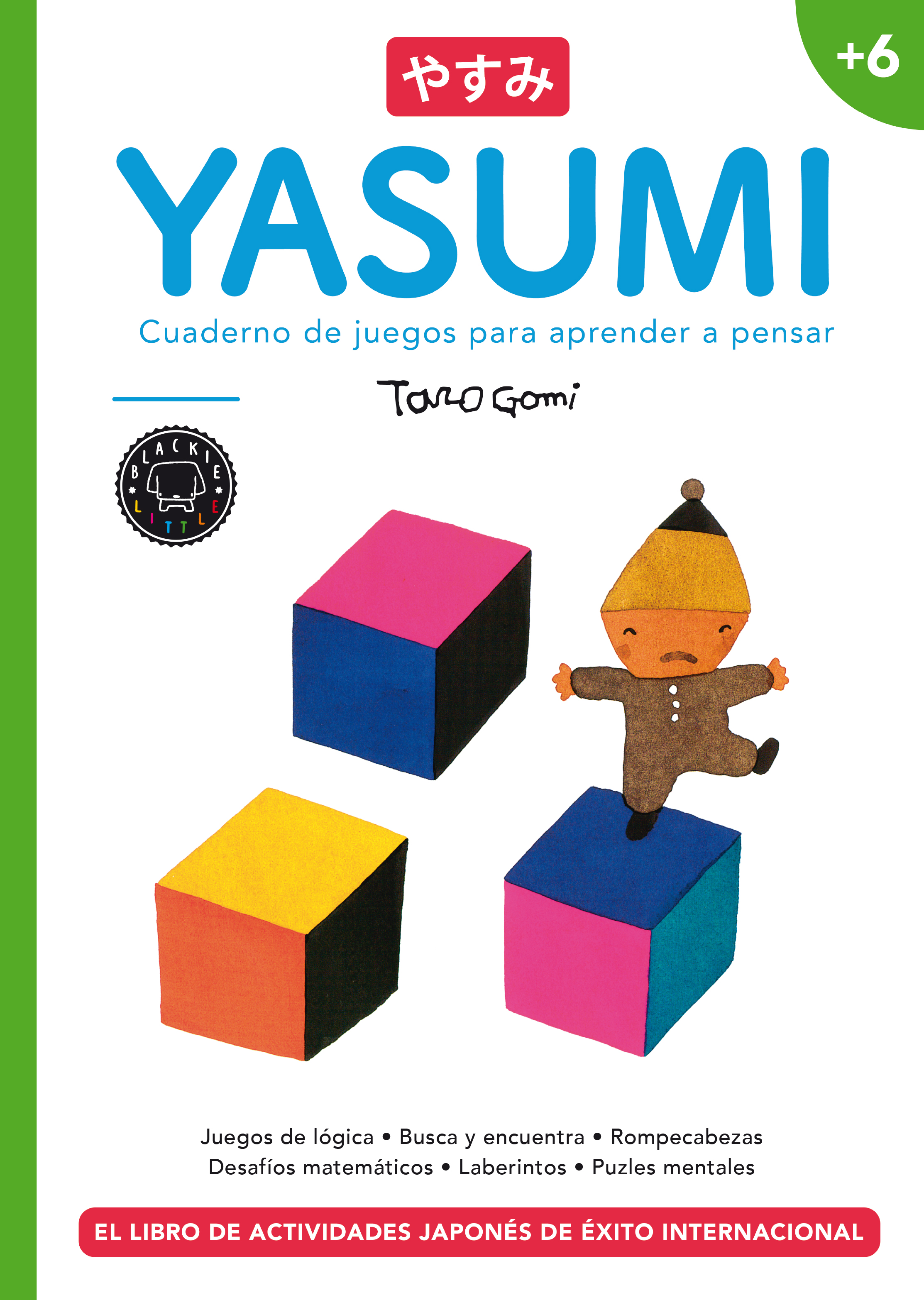 Yasumi +6. Cuaderno de juegos para aprender a pensar