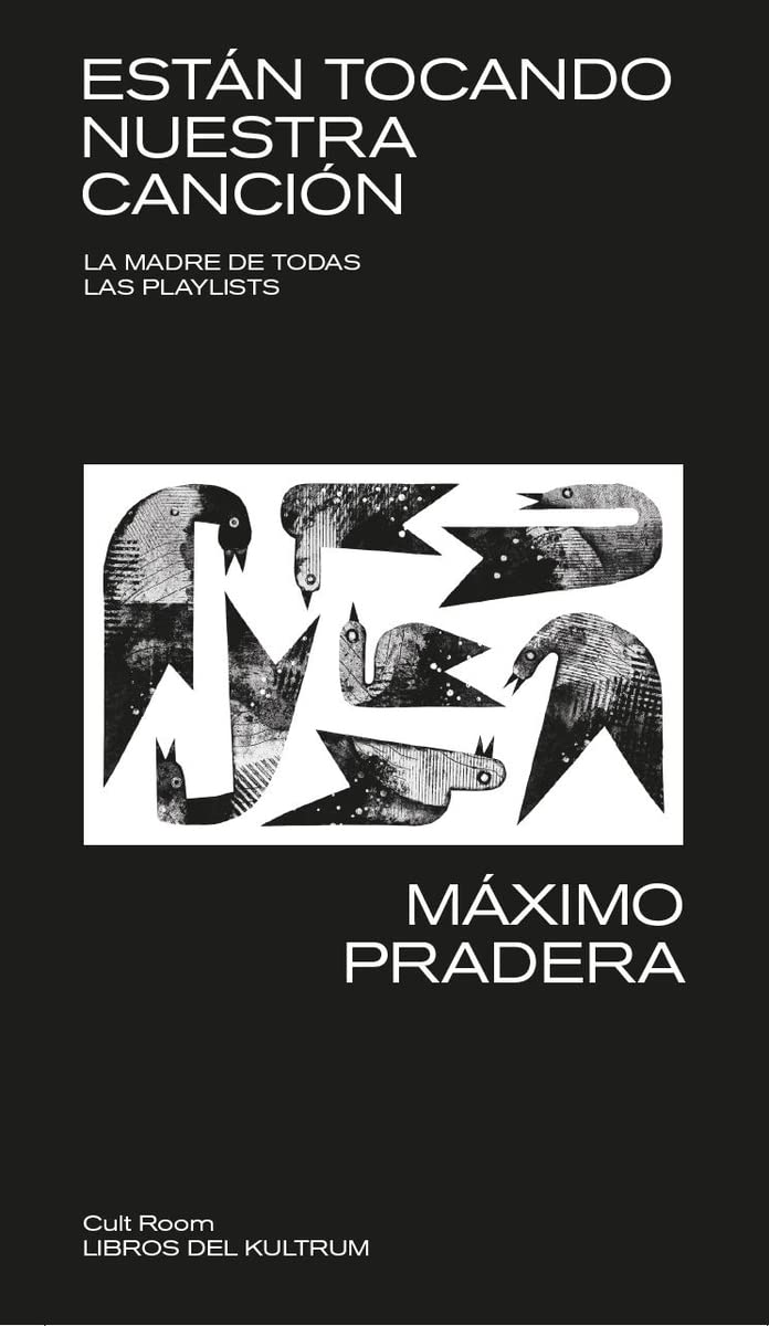 Están tocando nuestra canción. La madre de todas las playlists