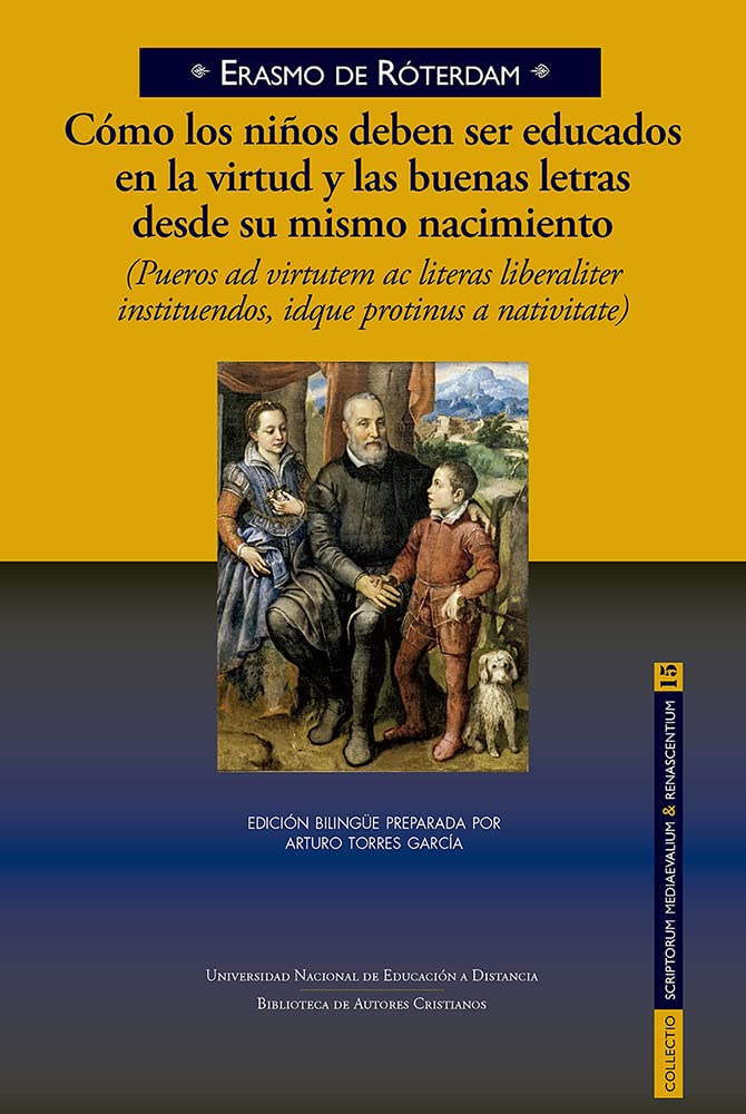 «Como los niños deben ser educados en la virtud y las buenas letras desde su mismo nacimiento» (1925) (Edición bilingüe)