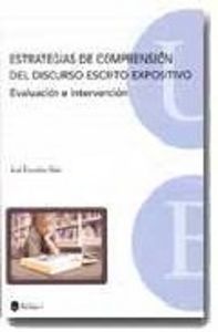 Estrategias de comprensión del discurso escrito expositivo. Evaluación e intervención