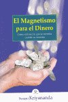 El magnetismo para el dinero