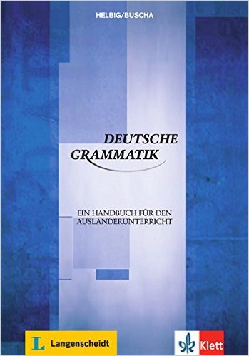 Deutsche Grammatik. Ein Handbuch für den Ausländerunterricht