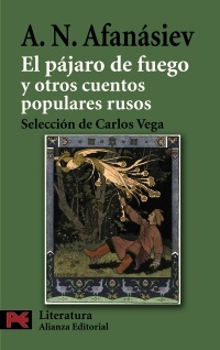 El pájaro de fuego y otros cuentos populares rusos (Selección de Carlos Vega)