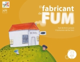 El Fabricant de Fum (inclou DVD amb la representació del conte en LSC)