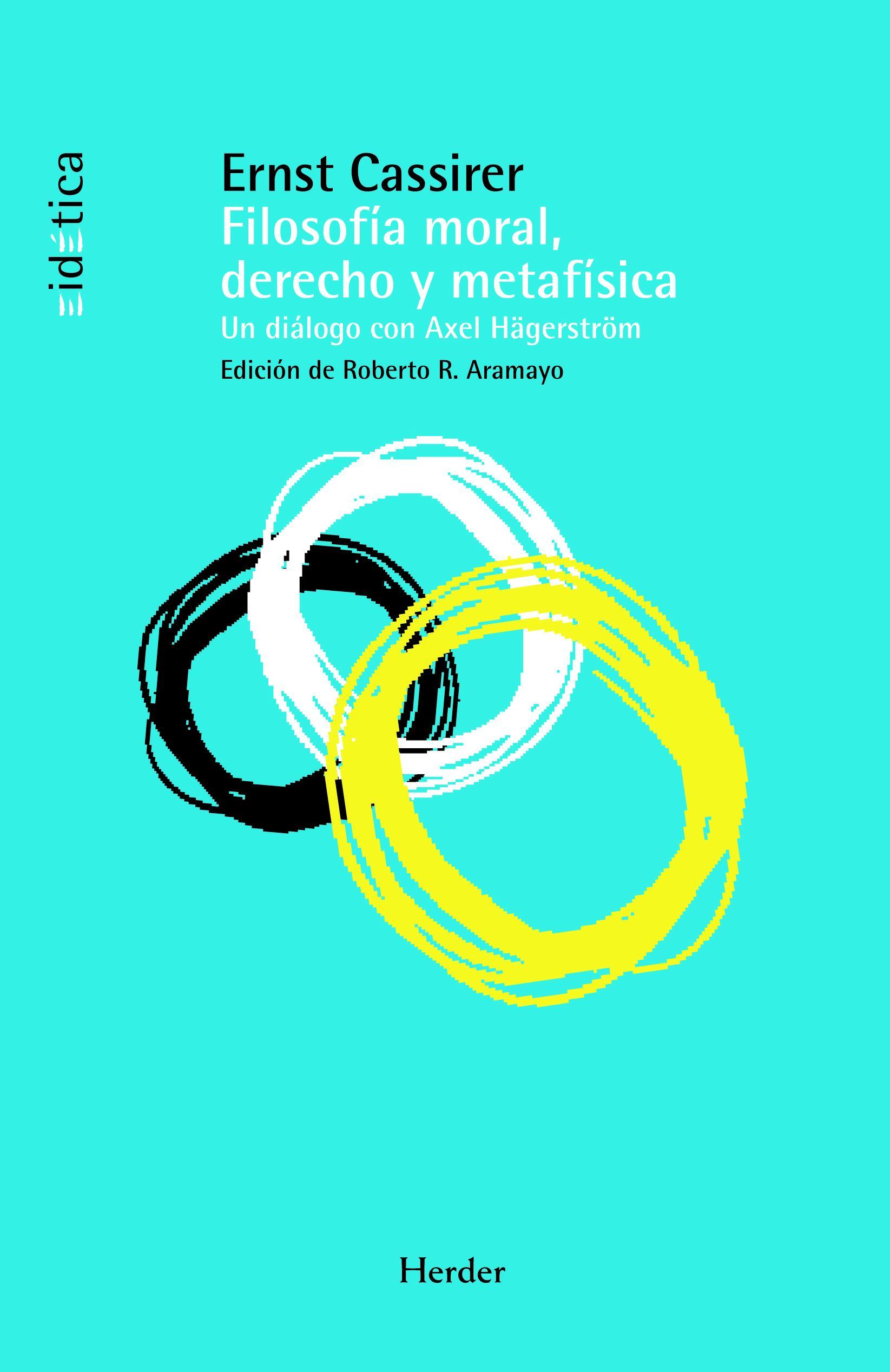 Filosofía moral, derecho y metafísica: un diálogo con Axel Hägerström