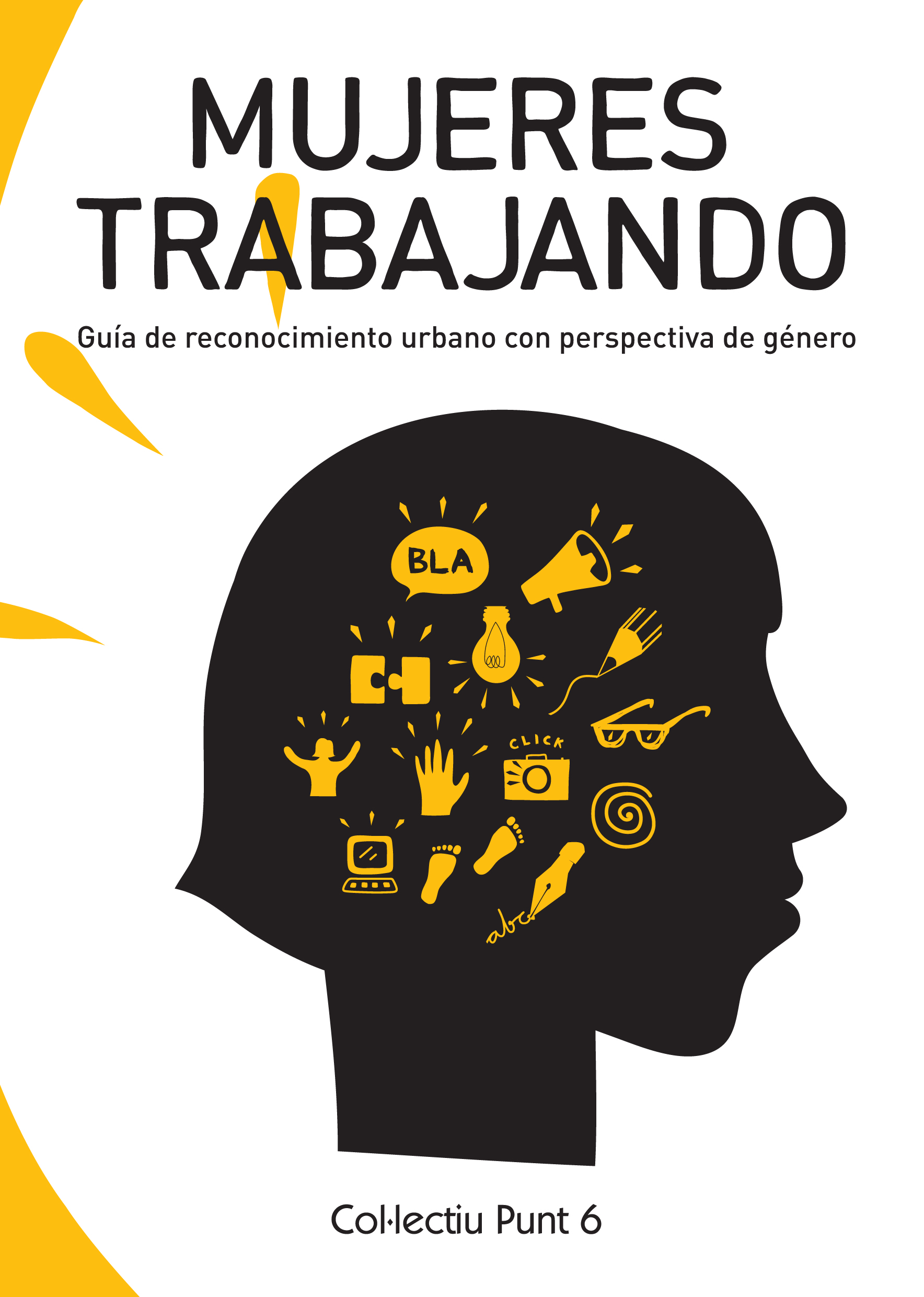 Mujeres trabajando. Guía de reconocimiento urbano con perspectiva de género