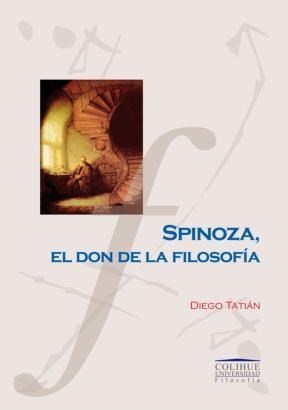 Spinoza: el don de la filosofia