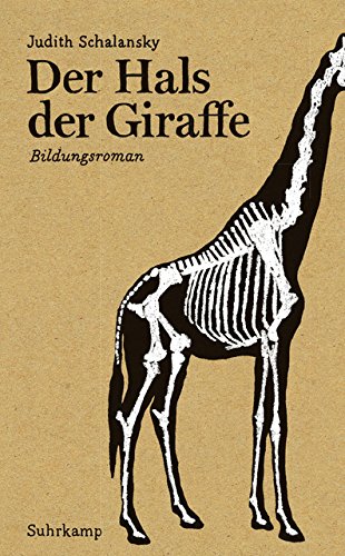 Der Hals der Giraffe: Bildungsroman